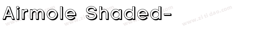 Airmole Shaded字体转换